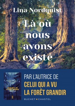 Là où nous avons existé